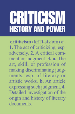Criticism: History and Power, Proceedings of a Symposium held November 11 and 12, 2004