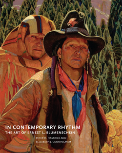 In Contemporary Rhythm: The Art of Ernest L. Blumenschein