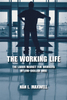 The Working Life: The Labor Market For Workers in Low-Skilled Jobs