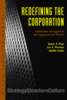 Redefining the Corporation: Stakeholder Management and Organizational Wealth