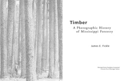 Interior sample for Timber: A Photographic History of Mississippi Forestry